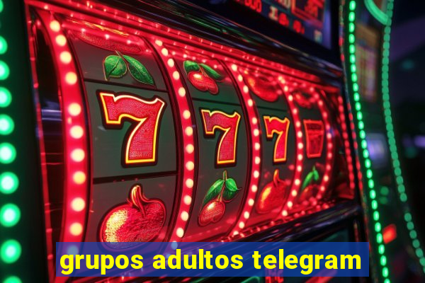 grupos adultos telegram